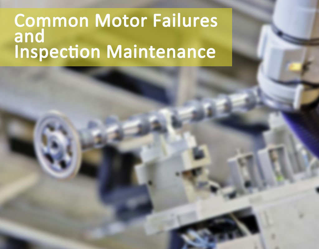 Häufige Motorausfälle und Inspektionswartung